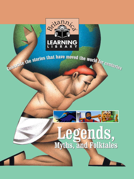 Title details for Legends, Myths, and Folktales by Encyclopaedia Britannica, Inc. - Available